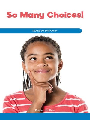cover image of So Many Choices!